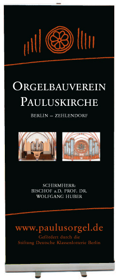 Roll-Up Display Orgelbauverein Pauluskirche Zehlendorf e.V.
